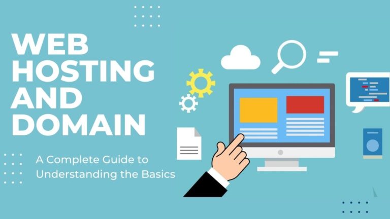 Demystifying Web Hosting and Domain: A Complete Guide to Understanding the Basics